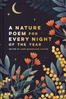 Nature Poem for Every Night of the Year - Jane McMorland Hunter - 9781849946223