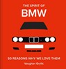 The Spirit of BMW - Vaughan Grylls - 9781849948036