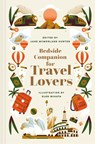 Bedside Companion for Travel Lovers - Jane McMorland Hunter - 9781849949194