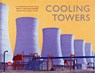 Cooling Towers - Twentieth Century Society - 9781849949460