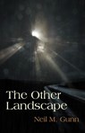 The Other Landscape - Neil M. Gunn - 9781849955850