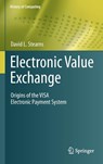Electronic Value Exchange - David L. Stearns - 9781849961387