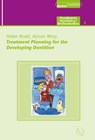 Treatment Planning for the Developing Dentition - Alyson P. Wray ; Helen D. Rodd - 9781850973423