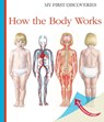 How the Body Works - Sylvaine Peyrols - 9781851034406