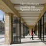 New Bodleian - Making the Weston Library - the Bodleian Library - 9781851243747