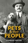Pets and their People - Charles Foster - 9781851246465