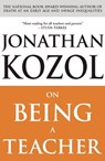 On Being a Teacher - Jonathan Kozol - 9781851686315