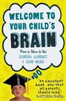 Welcome to Your Child's Brain - Sandra Aamodt ; Sam Wang - 9781851688654