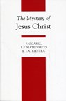 The Mystery of Jesus Christ - Fernando Ocariz ; L.F. Mateo Seco ; J. A. Riestra - 9781851821273