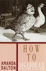 How to Disappear - Amanda Dalton - 9781852245009