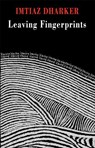 Leaving Fingerprints - Imtiaz Dharker - 9781852248499