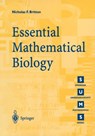 Essential Mathematical Biology - Nicholas F. Britton - 9781852335366