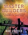Master Builders - Bob Gordon - 9781852407292
