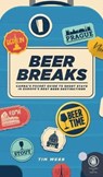 Beer Breaks - Tim Webb - 9781852493646