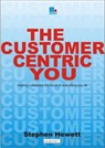 The Customer-Centric You - Stephen Hewett - 9781852526726