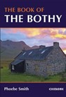 The Book of the Bothy - Phoebe Smith - 9781852847562