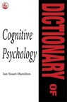 Dictionary of Cognitive Psychology - Ian Stuart-Hamilton - 9781853021480