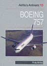 Boeing 757 (Airlifes Airliners 13) - Philip Birtles - 9781853109188