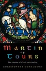 Martin of Tours - Christopher Donaldson - 9781853111570