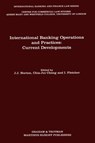 International Banking Operations and Practices:Current Developments - J. Norton - 9781853339974