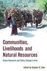 Communities, Livelihoods, and Natural Resources - Stephen Tyler - 9781853396380