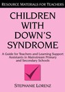 Children with Down's Syndrome - Stephanie Lorenz - 9781853465062