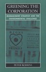 Greening the Corporation - Peter Thayer Robbins - 9781853837722