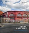 Do Not Alight Here - Ben Pedroche - 9781854144584