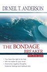 The Bondage Breaker - Reverend Neil T Anderson - 9781854245748