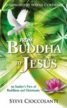 From Buddha to Jesus - Steve Cioccolanti - 9781854249562
