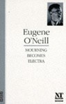 Mourning Becomes Electra - Eugene O'Neill - 9781854591388
