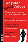 Singular Female Voices - Moira Buffini ; Anna Reynolds ; Catherine Johnson ; Stewart Permutt - 9781854599179