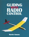 Gliding with Radio Control - Martin Simons - 9781854861733