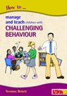 How to Manage and Teach Children with Challenging Behaviour - Veronica Birkett - 9781855034006