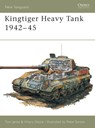 Kingtiger Heavy Tank 1942–45 - Tom Jentz ; Hilary Doyle - 9781855322820