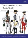 The Austrian Army 1740-80 (2) - Philip Haythornthwaite - 9781855324183