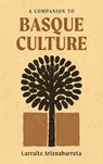 A Companion to Basque Culture - Larraitz (Author) Ariznabarreta - 9781855663756