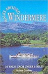 Walks Around Windermere - Robert Gambles - 9781855681163