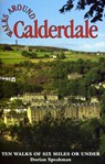 Walks Around Calderdale - Dorian Speakman - 9781855682719