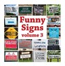 Funny Signs Volume 3 - Mark Whitley - 9781855683884