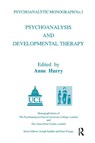 Psychoanalysis and Developmental Therapy - Anne Hurry - 9781855752139