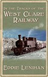 In The Tracks Of West Clare Railway - Mr Edmund Lenihan - 9781856355797