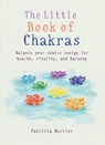 The Little Book of Chakras - Patricia Mercier - 9781856753708
