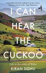I Can Hear the Cuckoo - Kiran Sidhu - 9781856754996
