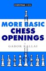 More Basic Chess Openings - Gabor Kallai - 9781857442069