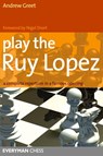 Play the Ruy Lopez - Andrew Greet - 9781857444278