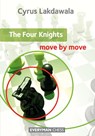 The Four Knights: Move by Move - Cyrus Lakdawala - 9781857446937