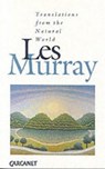 Translations from the Natural World - Les A. Murray - 9781857540055