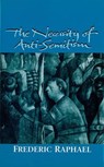 Necessity of Anti-semitism - Frederic Raphael - 9781857543247