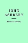 Selected Poems: John Ashbery - John Ashbery - 9781857544121